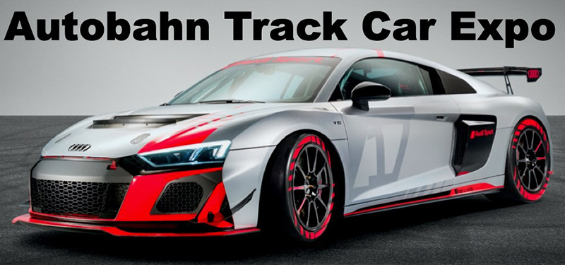 Autobahn's 2020 Track Car Expo