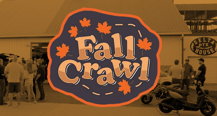 Don’t Miss our “Fall Crawl”