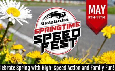 Springtime Speed Fest • May 9-11