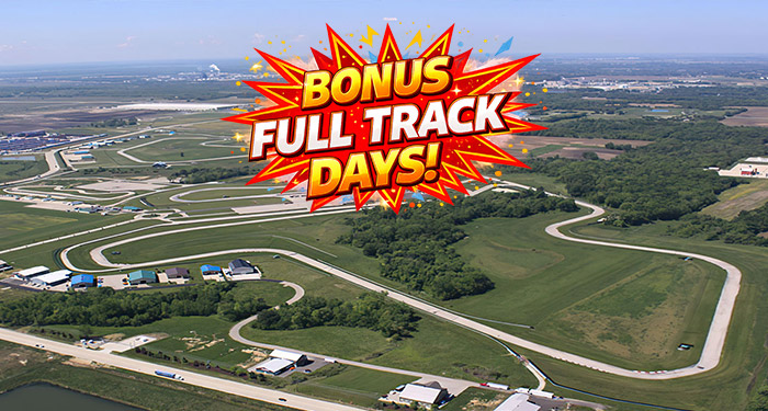 BONUS FULL TRACK DAYS!