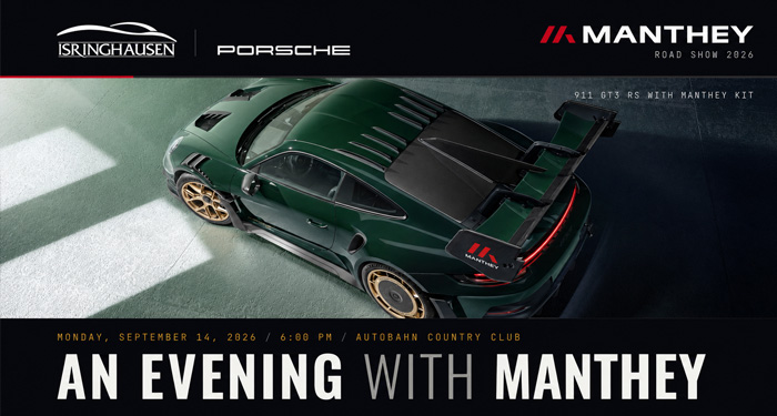 An Evening with Manthey & Isringhausen Porsche